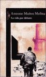 VIDA POR DELANTE, LA | 9788420465487 | MUÑOZ, ANTONIO