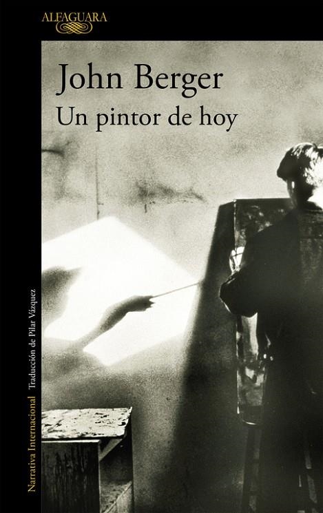 PINTOR DE HOY, UN | 9788420441931 | BERGER, JOHN