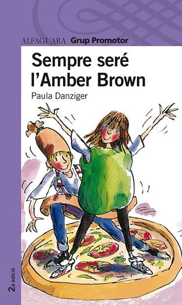 SEMPRE SERE L'AMBER BROWN | 9788484359968 | DANZIGER, PAULA