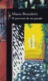 PORVENIR DE MI PASADO, EL | 9788420400167 | BENEDETTI, MARIO