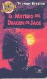 MISTERIO DEL DRAGON DE JADE, EL | 9788420401102 | BREZINA, THOMAS