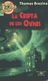 CRIPTA DE LOS OVNIS, LA | 9788420401089 | BREZINA, THOMAS