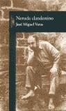 NERUDA CLANDESTINO | 9789562392600 | VARAS, JOSE MIGUEL