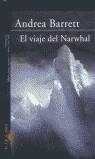 VIAJE DEL NARWHAL, EL | 9788420402055 | BARRETT, ANDREA