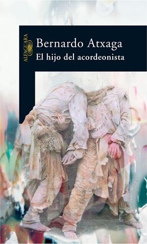 HIJO DEL ACORDEONISTA, EL | 9788420466989 | ATXAGA, BERNARDO