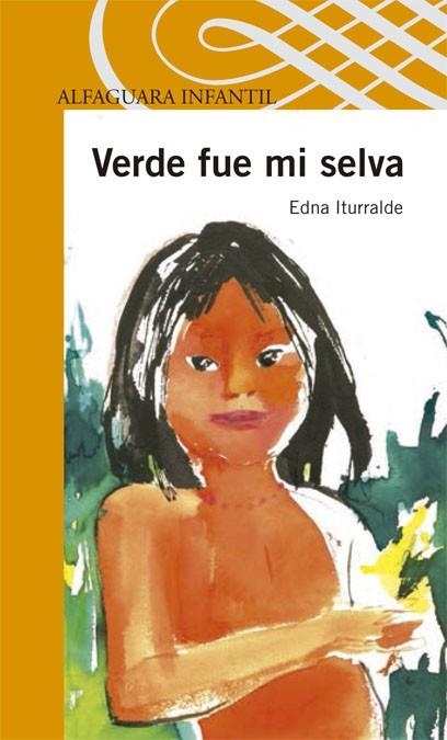 VERDE FUE MI SELVA | 9788420401614 | ITURRALDE , EDNA