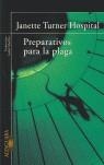 PREPARATIVOS PARA LA PLAGA | 9788420467160 | TURNER HOSPITAL, JANETTE