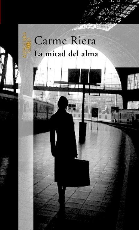 MITAD DEL ALMA, LA | 9788420428765 | RIERA I GUILERA, CARME
