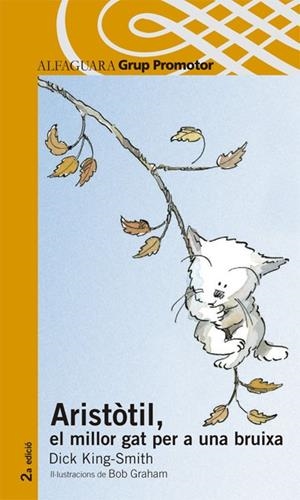 ARISOTIL, EL MILLOR GAT PER A UNA BRUIXA | 9788479180577 | KING-SMITH, DICK