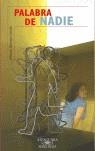 PALABRA DE NADIE | 9788420444741 | GOMEZ CERDA, ALFREDO (1951- )