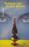 CUIDADO CON LO QUE DESEAS | 9788420449586 | ALONSO GOMEZ, MANUEL LUIS