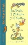 JIRAFA, EL PELÍCANO Y EL MONO, LA | 9788420466767 | DAHL, ROALD