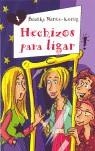 HECHIZOS PARA LIGAR | 9788420467566 | MINTE-KÖNIG, BIANKA