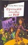 OPERACION ESTRELLAS DEL POP | 9788420467580 | MINTE-KÖNIG, BIANKA