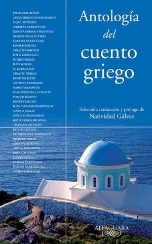 ANTOLOGIA DEL CUENTO GRIEGO | 9788420467429 | GALVEZ, NATIVIDAD ED.