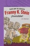 LOCA POR LA CIENCIA FRANNY K. STEIN : ES INVISIBLE | 9788420468488 | BENTON, JIM