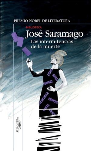 INTERMITENCIAS DE LA MUERTE, LAS | 9788420469454 | SARAMAGO, JOSE