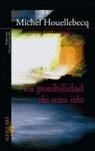 POSIBILIDAD DE UNA ISLA, LA | 9788420469140 | HOUELLEBECQ, MICHEL (1958- )