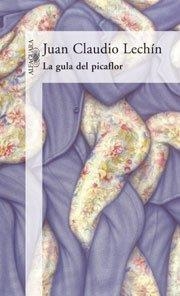 GULA DEL PICAFLOR, LA | 9789870404453 | LECHIN, JUAN CARLOS