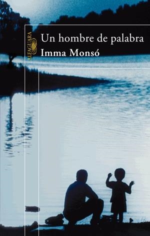 HOMBRE DE PALABRA, UN | 9788420471044 | MONSO I FORNELL, IMMA