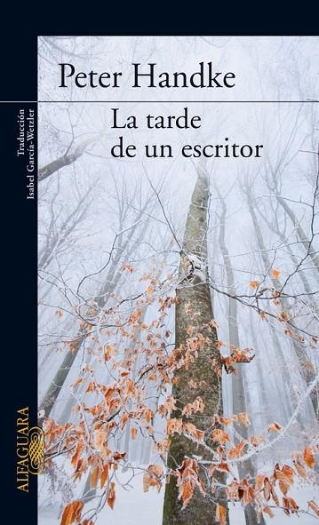TARDE DE UN ESCRITOR, LA | 9788420470115 | HANDKE, PETER
