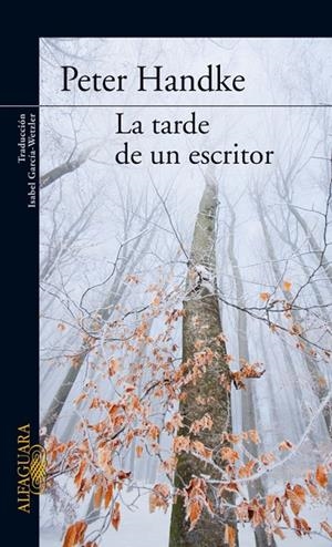 TARDE DE UN ESCRITOR, LA | 9788420470115 | HANDKE, PETER