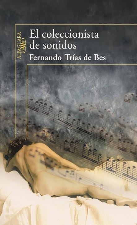 COLECCIONISTA DE SONIDOS, EL | 9788420471433 | TRIAS DE BES, FERNANDO
