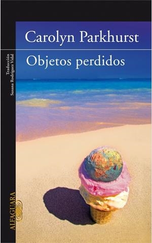 OBJETOS PERDIDOS | 9788420471846 | PARKHURST, CAROLYN