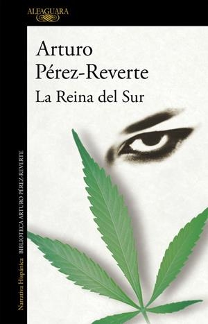 REINA DEL SUR, LA | 9788420471983 | PÉREZ-REVERTE, ARTURO