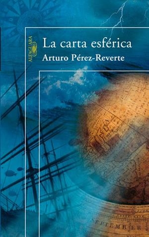CARTA ESFERICA, LA | 9788420472072 | PÉREZ-REVERTE, ARTURO