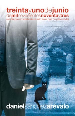 31 DE JUNIO DE 1993 | 9788420472539 | SANCHEZ AREVALO, DANIEL