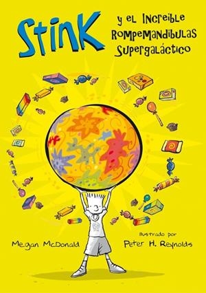 STINK 2. EL INCREIBLE ROMPEMANDIBULAS GALACTICO | 9788420472874 | MCDONALD, MEGAN