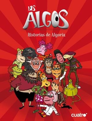 ALGOS, LOS HISTORIAS DE ALGORIA | 9788420474144 | CERDA, DANIEL - COPONS RAMON/SOGECABLE,S.A.