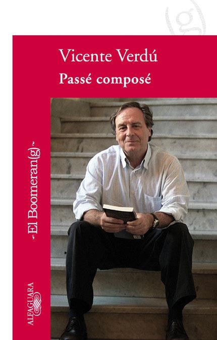 PASSÉ COMPOSÉ | 9788420473918 | VERDU, VICENTE