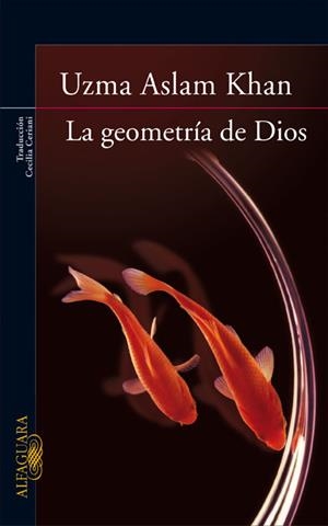 GEOMETRIA DE DIOS, LA | 9788420421445 | KHAN, UZMA ASLAM