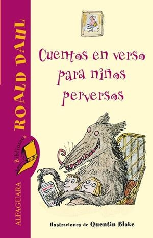 CUENTOS EN VERSO PARA NIÑOS PERVERSOS | 9788420472386 | DAHL, ROAD