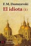 IDIOTA 1, EL | 9788420634609 | DOSTOYEVSKI, F.M.