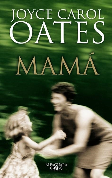 MAMA | 9788420472638 | OATES, JOYCE CAROL