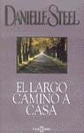 LARGO CAMINO A CASA , EL | 9788401327834 | STEEL, DANIELLE