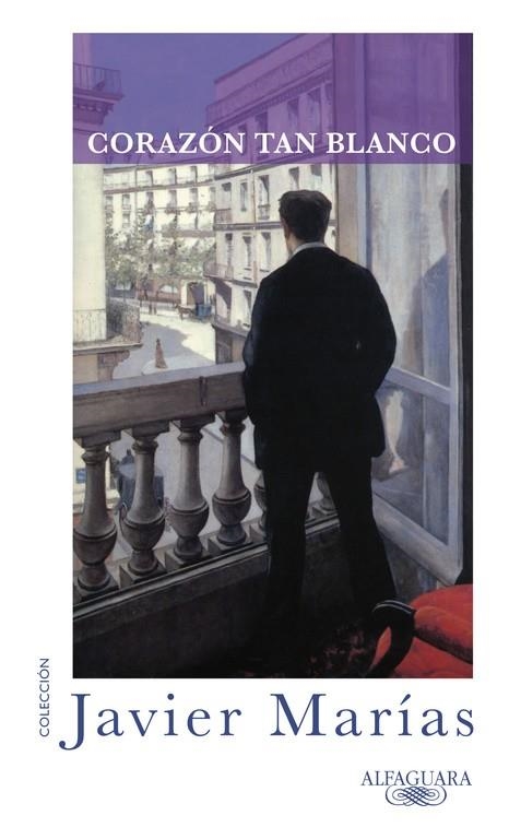 CORAZON TAN BLANCO | 9788420405339 | MARIAS, JAVIER