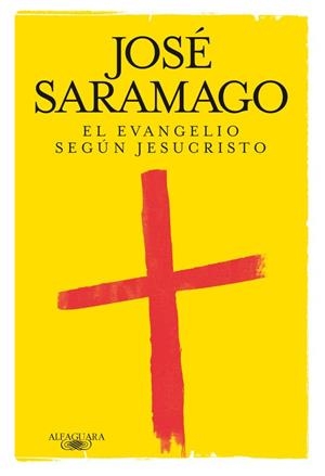 EVANGELIO SEGUN JESUCRISTO, EL | 9788420405605 | SARAMAGO, JOSE