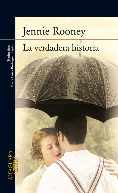 VERDADERA HISTORIA, LA | 9788420406091 | ROONEY, JENNIE