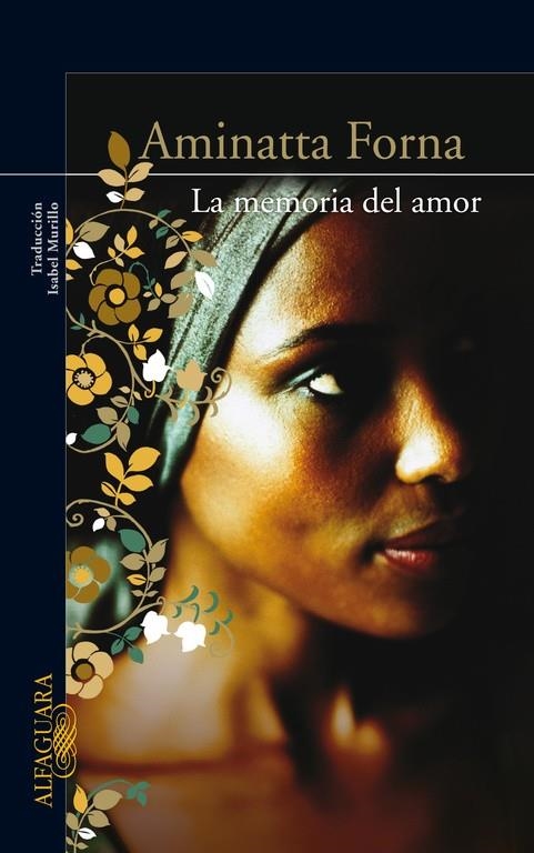 MEMORIA DEL AMOR, LA | 9788420406237 | FORNA, AMINATTA