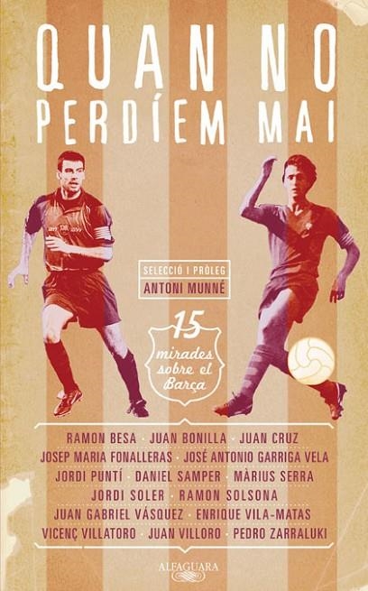 QUAN NO PERDIEM MAI | 9788420409764 | MUNNE, ANTONI ED.