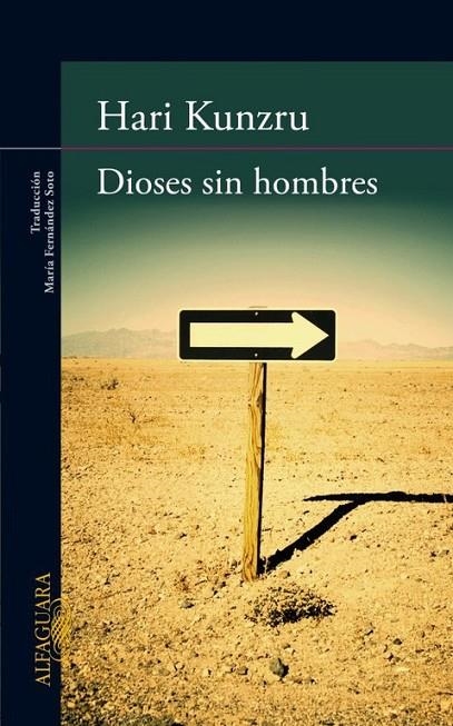 DIOSES SIN HOMBRES | 9788420403137 | KUNZRU, HARI