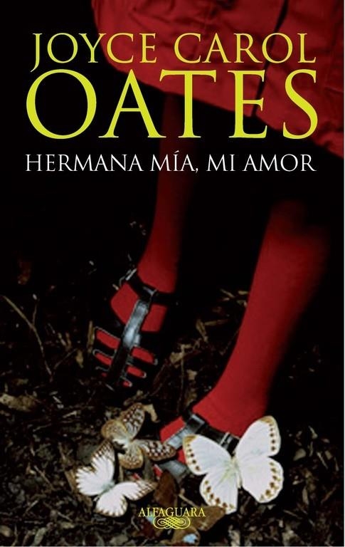 HERMANA MIA MI AMOR | 9788420475011 | OATES JOYCE CAROL