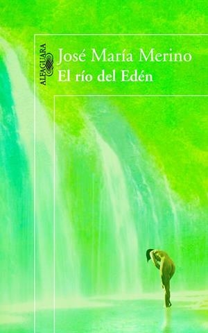 RIO DEL EDEN, EL | 9788420403847 | MERINO, JOSE MARIA
