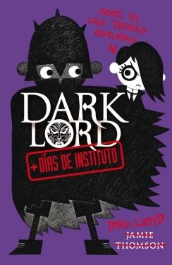 DARK LORD 2 MAS DIAS DE INSTITUTO | 9788420412023 | THOMSON, JAMES
