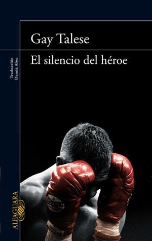 SILENCIO DEL HEROE, EL | 9788420414607 | TALESE, GAY