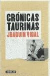 CRONICAS TAURINAS | 9788403093270 | VIDAL, JOAQUIN